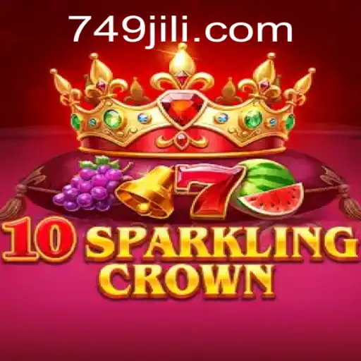 Exploring the Thrilling World of 10SparklingCrown with 49JILI