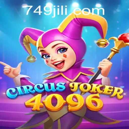 Exploring the Fascinating World of CircusJoker4096: A 49JILI Adventure